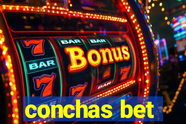 conchas bet